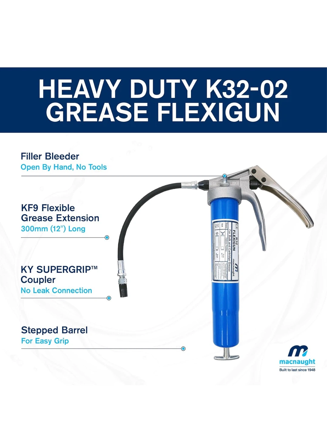 Macnaught K32-02 Heavy Duty Grease Flexigun - photo 3