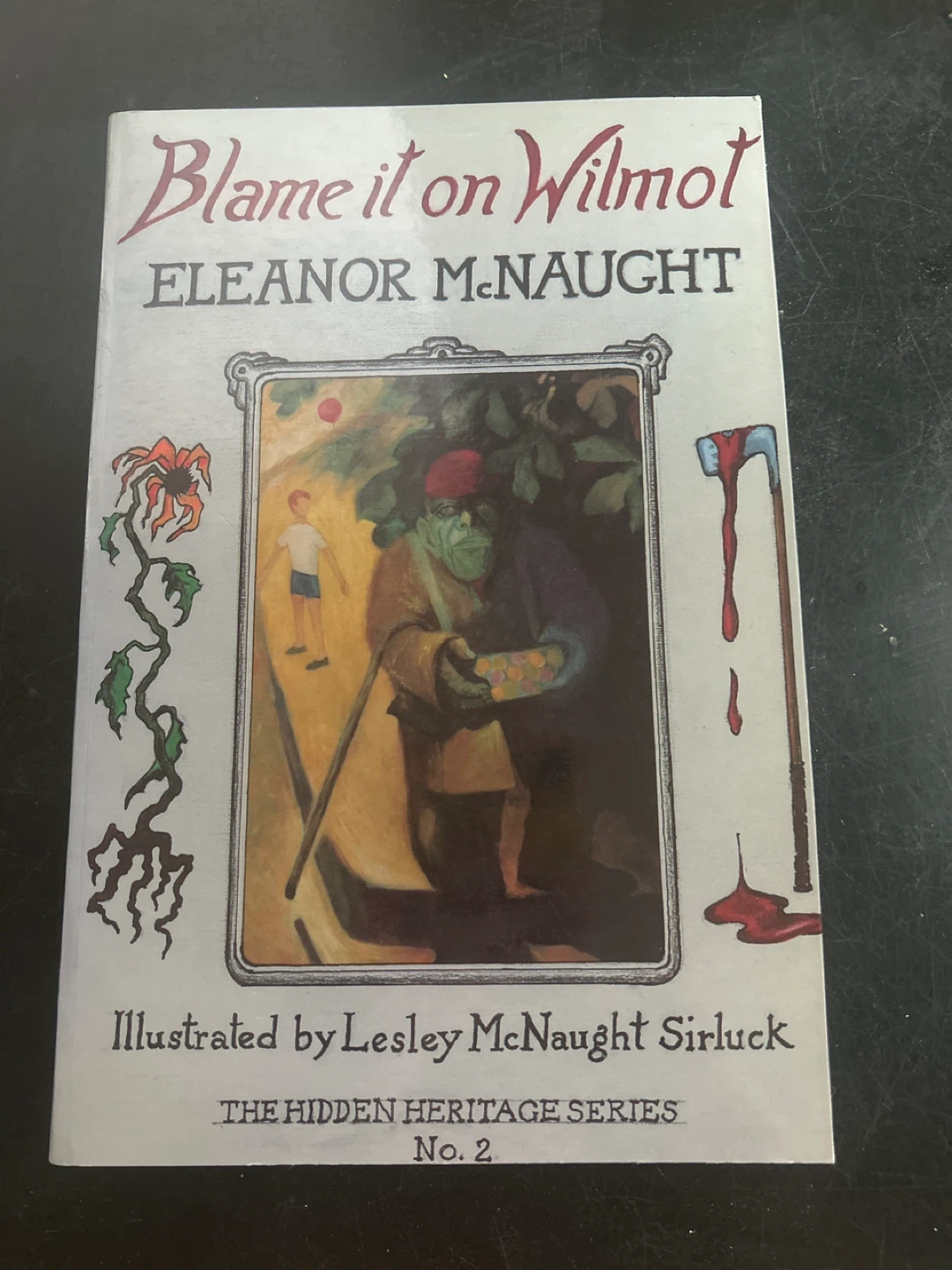 🌱Blame it on Wilmot by Eleanor McNaught
