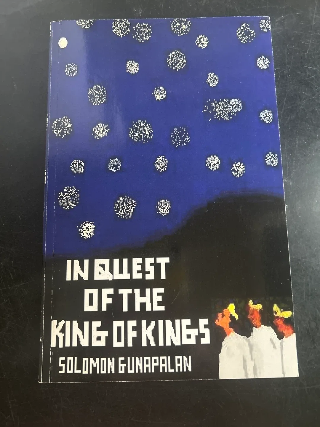 🌱In Quest of the King of Kings by Solomon Gunapalan