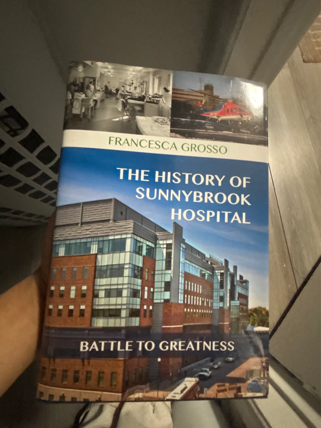 The History of Sunnybrook Hospital: Battle to Greatness