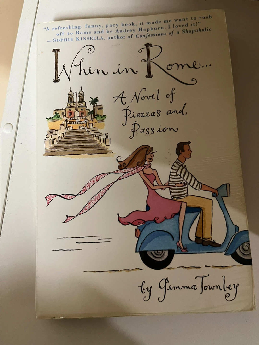 When in Rome... A Novel of Piazzas and Passion by Gemma Townley