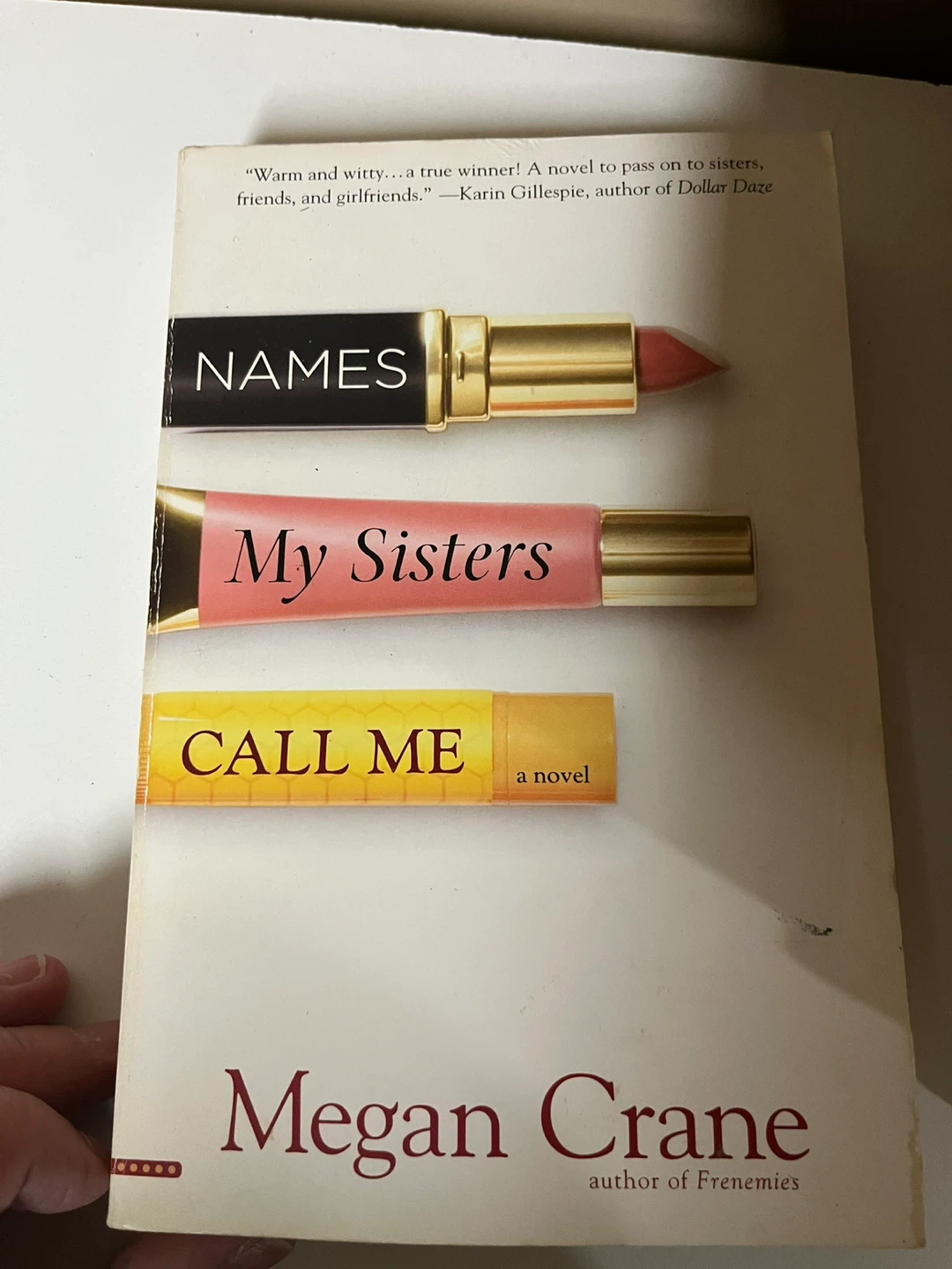 Names My Sisters Call Me by Megan Crane - Novel
