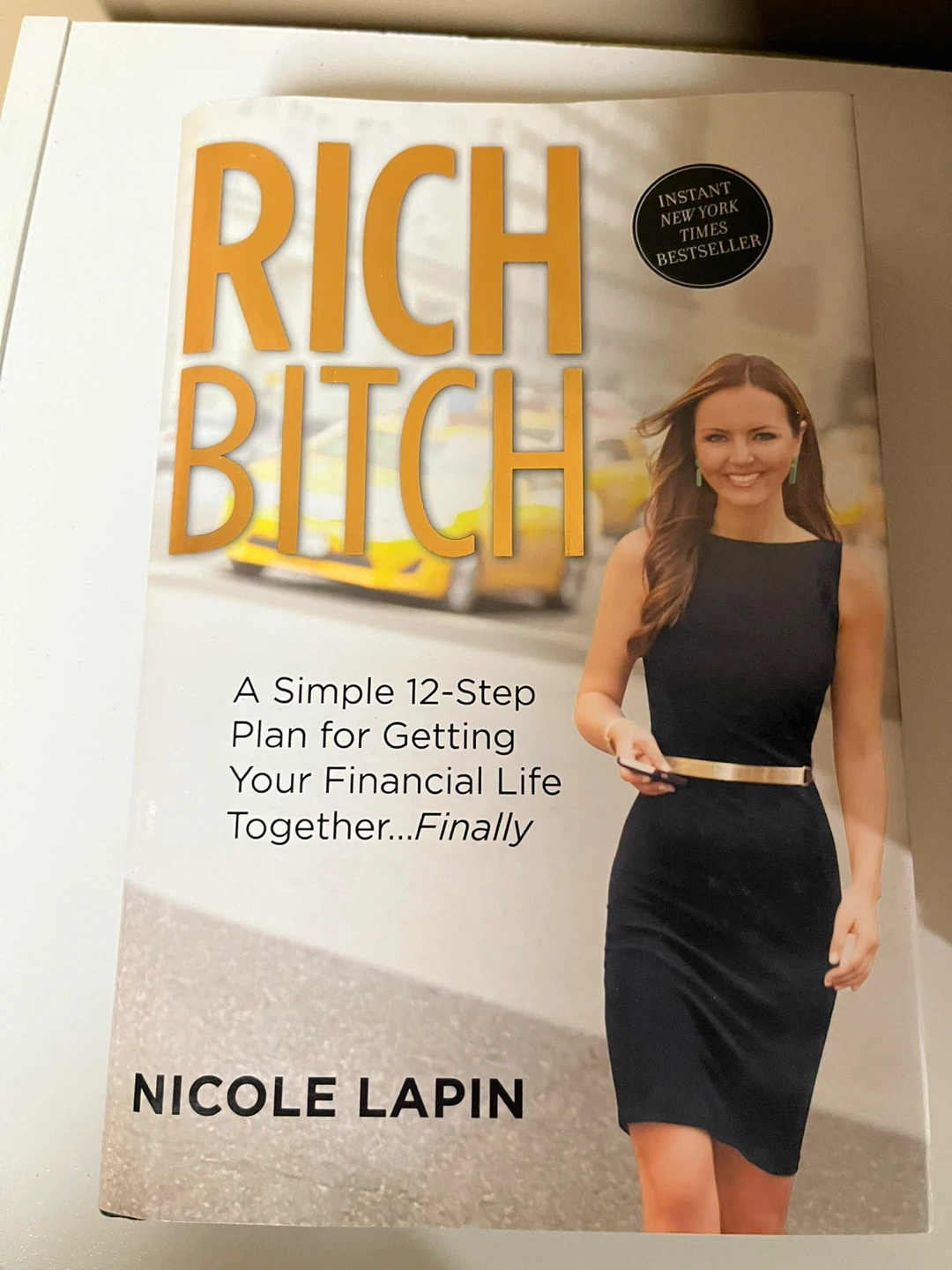 Rich Bitch by Nicole Lapin