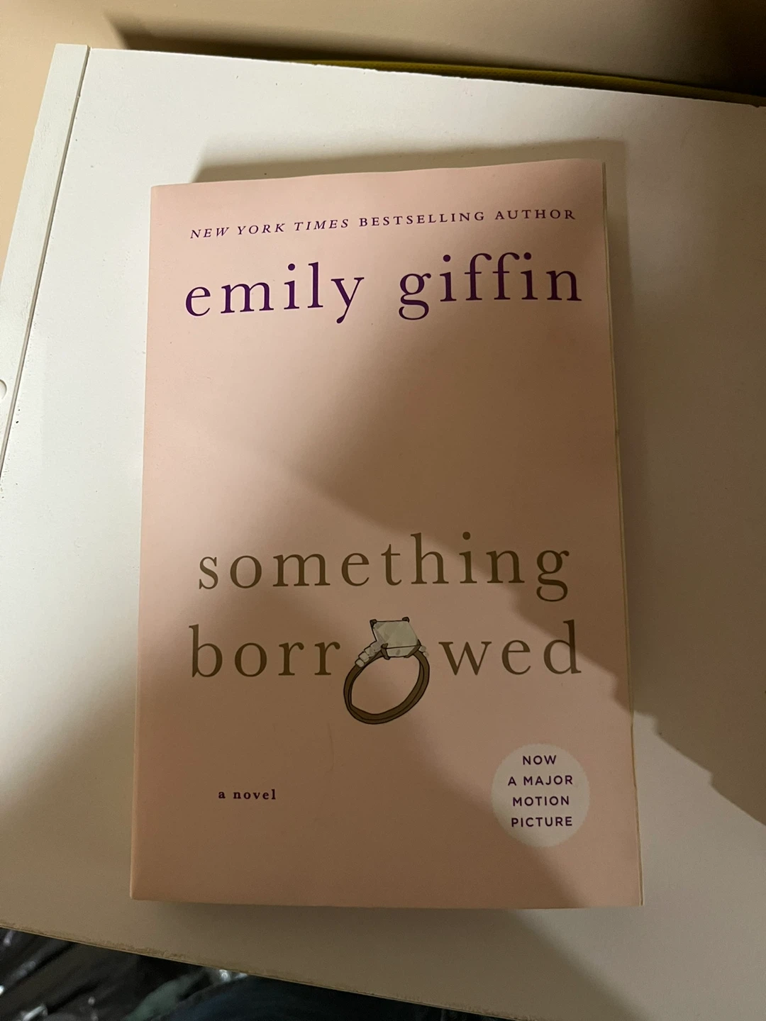 Something Borrowed by Emily Giffin Paperback Novel