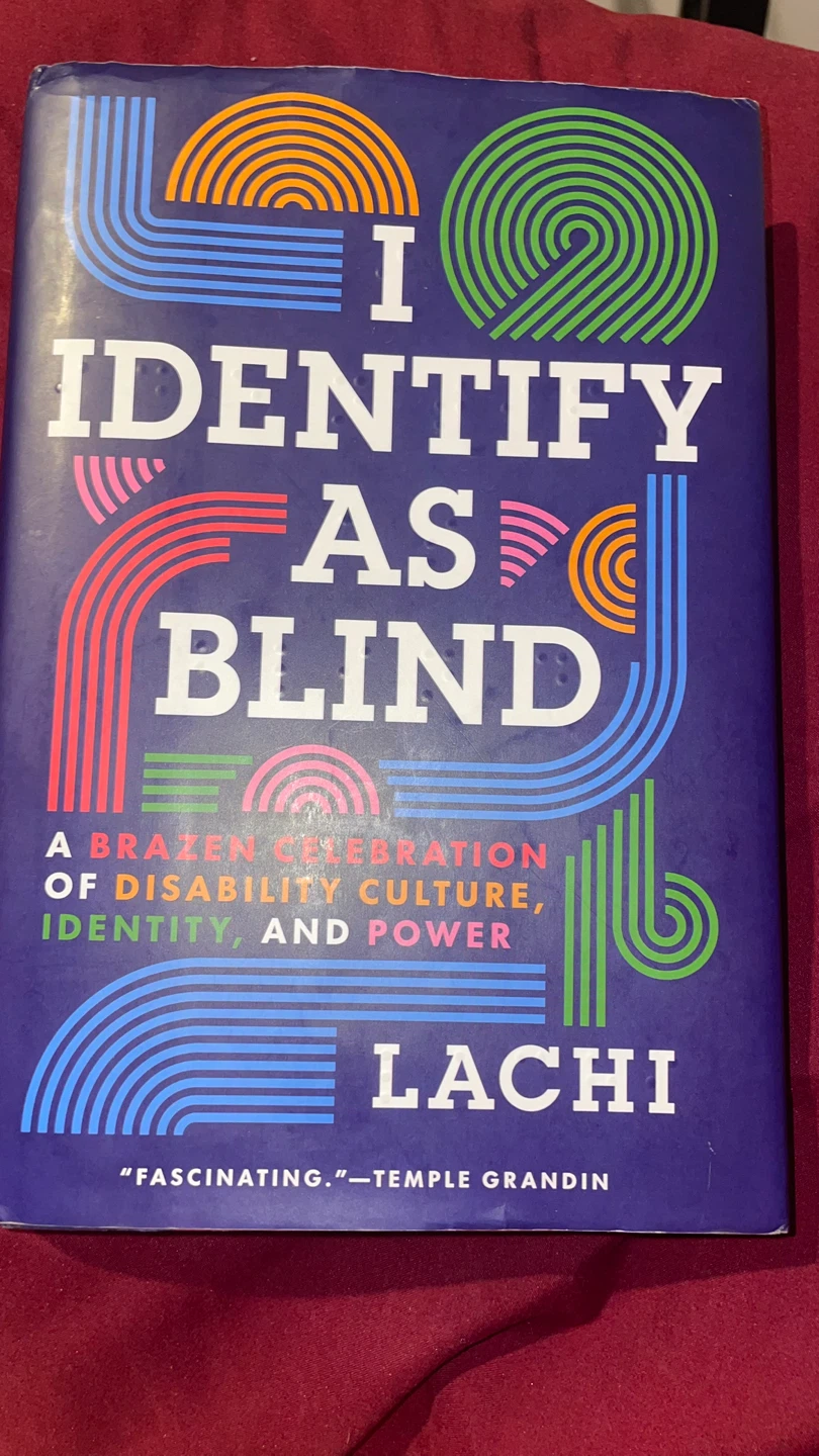 I Identify as Blind by Lachi