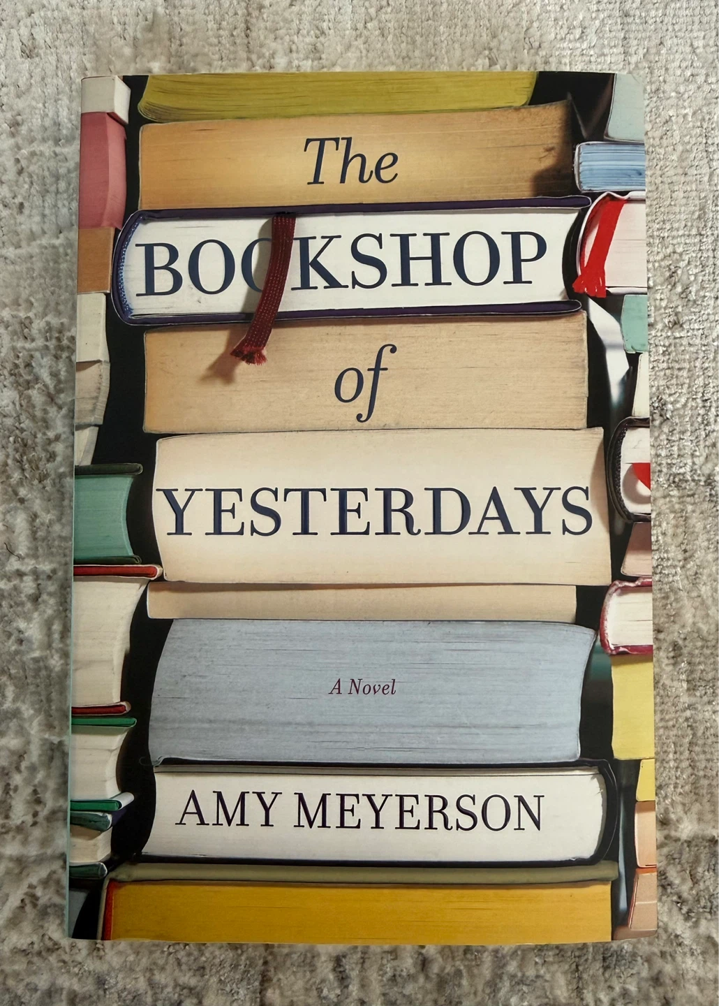 Brand New The Bookshop of Yesterdays: A Novel by Amy Meyerson