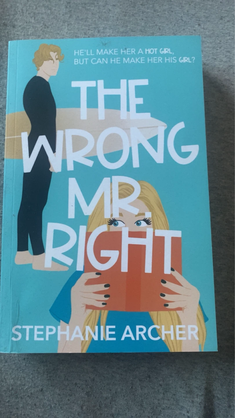 The Wrong Mr. Right by Stephanie Archer Paperback Romance Novel