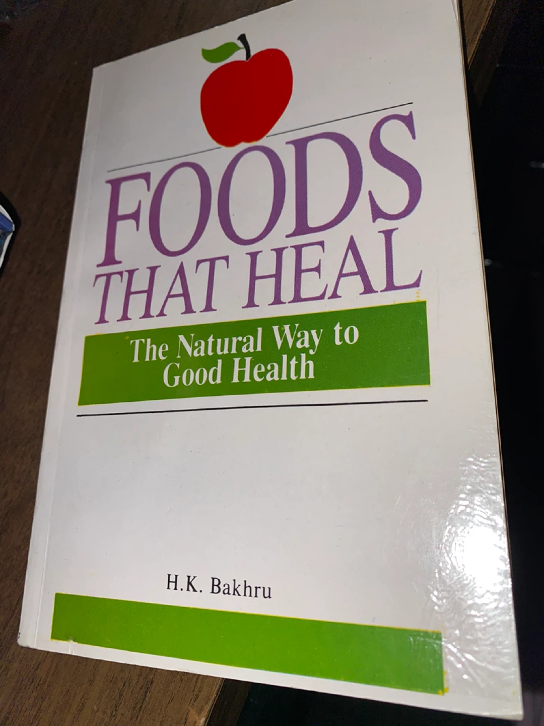Foods That Heal: The Natural Way to Good Health Book