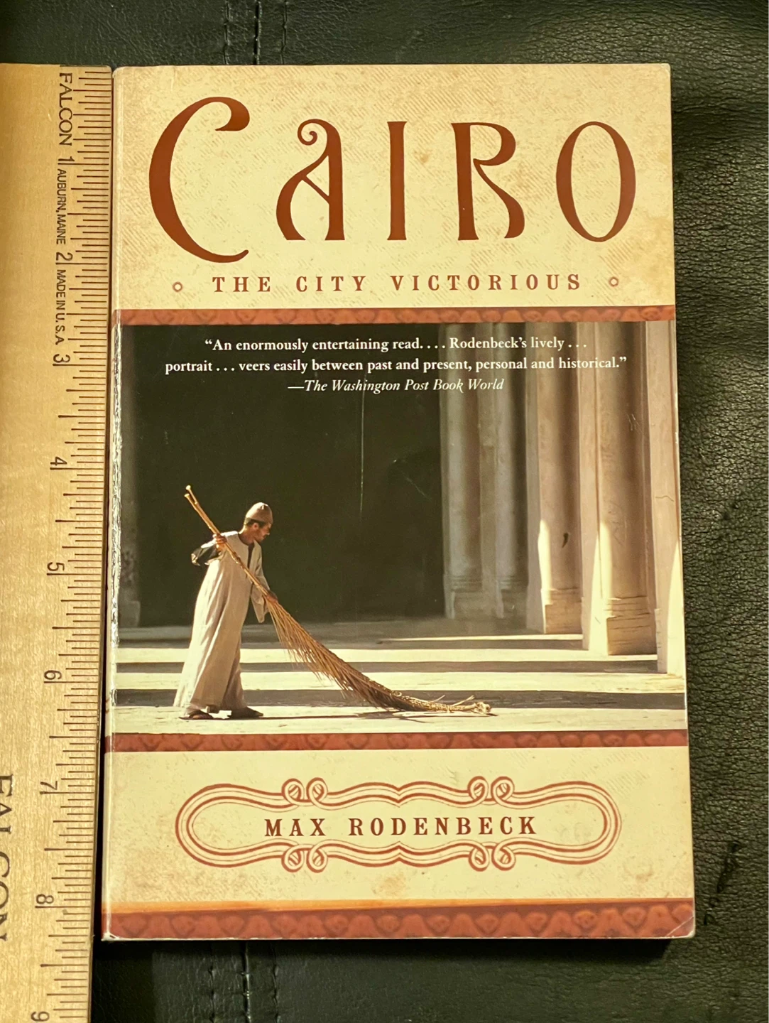 Cairo: The City Victorious by Max Rodenbeck