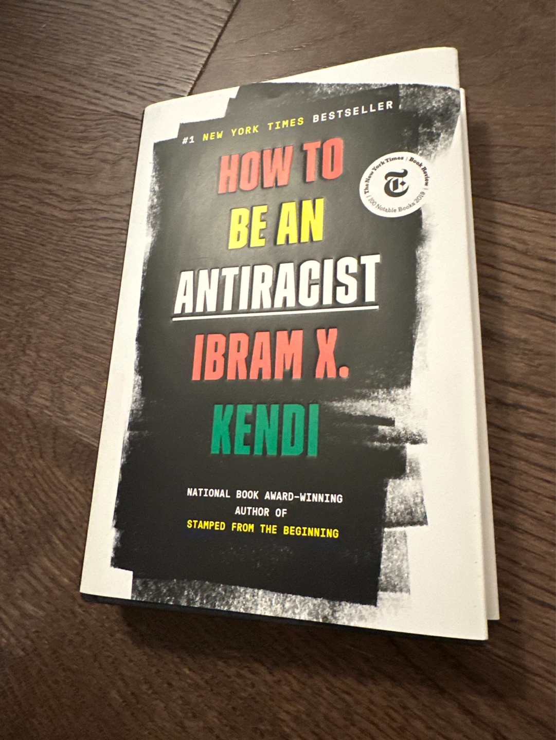 How to Be an Antiracist by Ibram X. Kendi