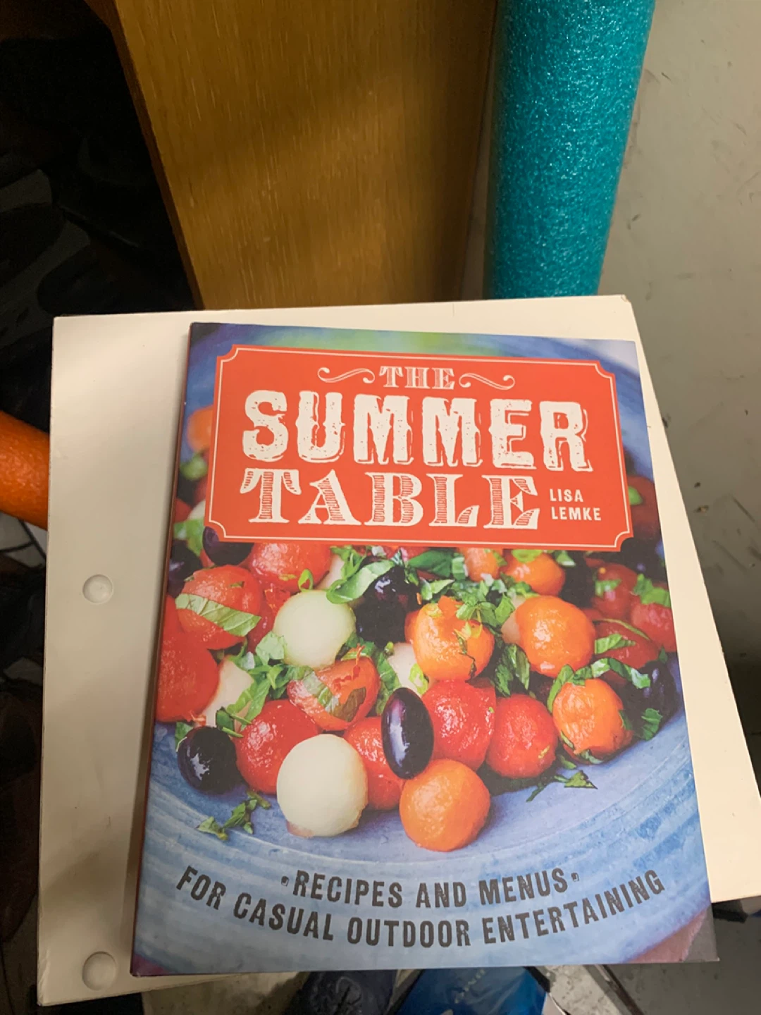 The Summer Table Cookbook by Lisa Lemke