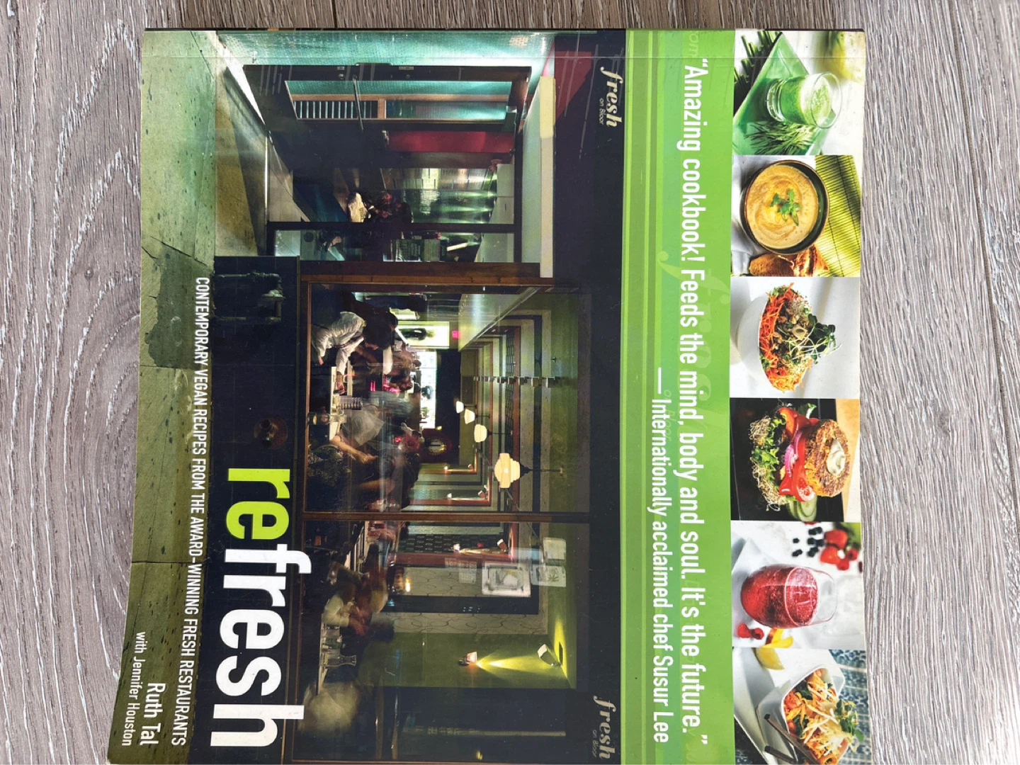 Refresh: Contemporary Vegan Recipes from the Award-Winning - photo 2