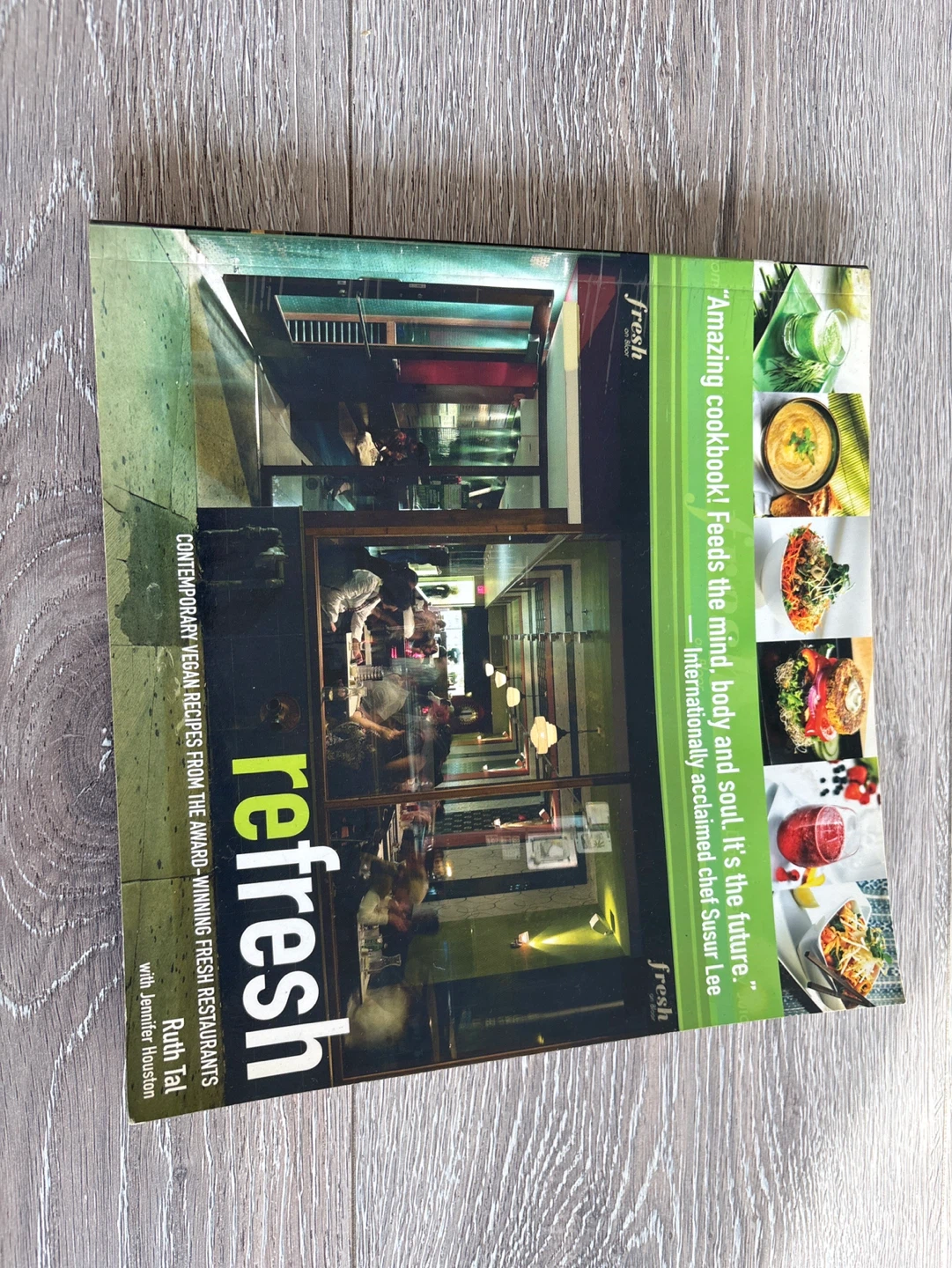 Refresh: Contemporary Vegan Recipes from the Award-Winning