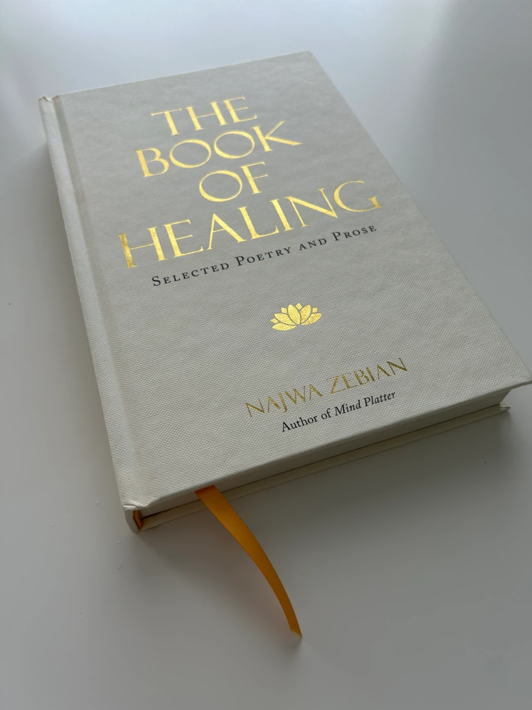 The Book of Healing: Selected Poetry and Prose by Najwa Zebian