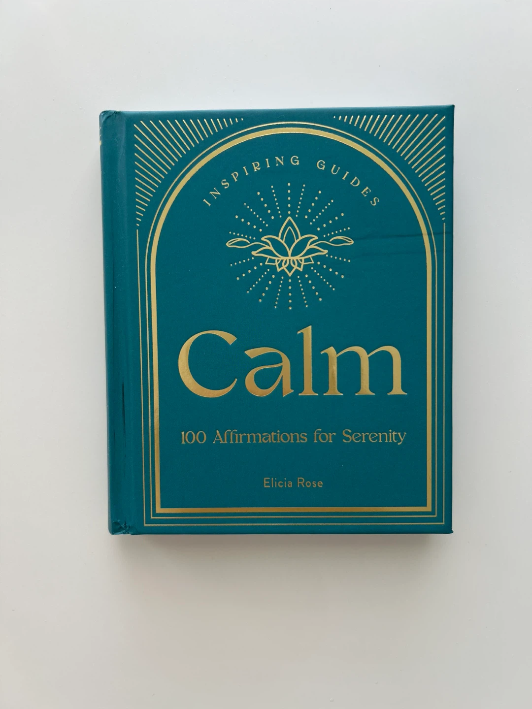 Calm: 100 Affirmations for Serenity Book