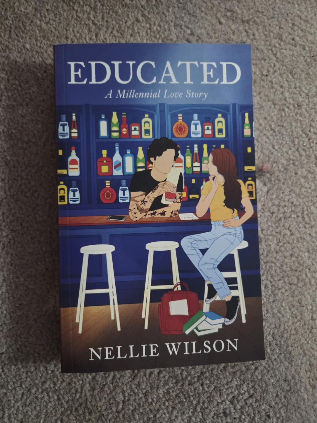 Educated: A Millennial Love Story by Nellie Wilson