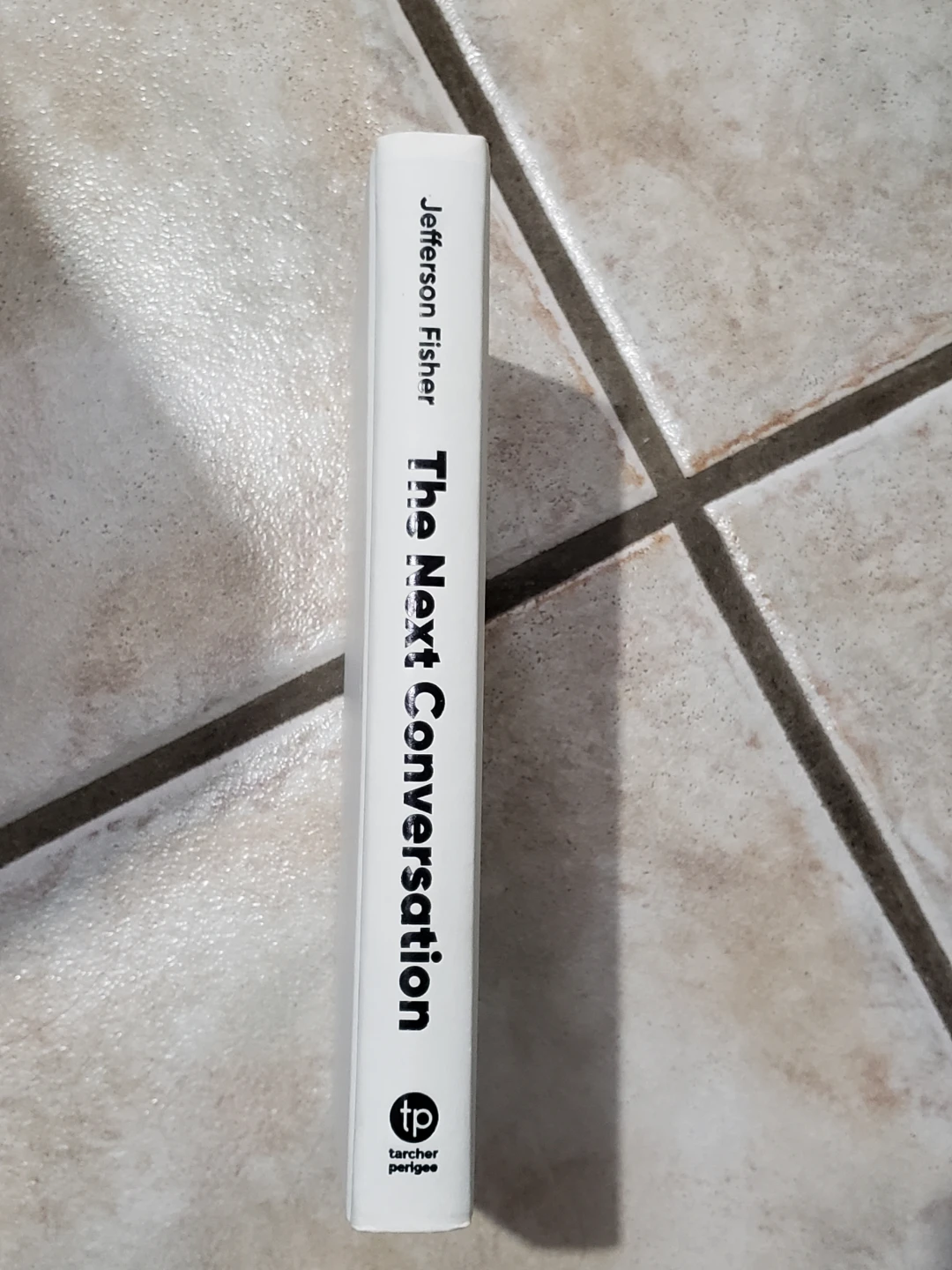 The Next Conversation by Jefferson Fisher