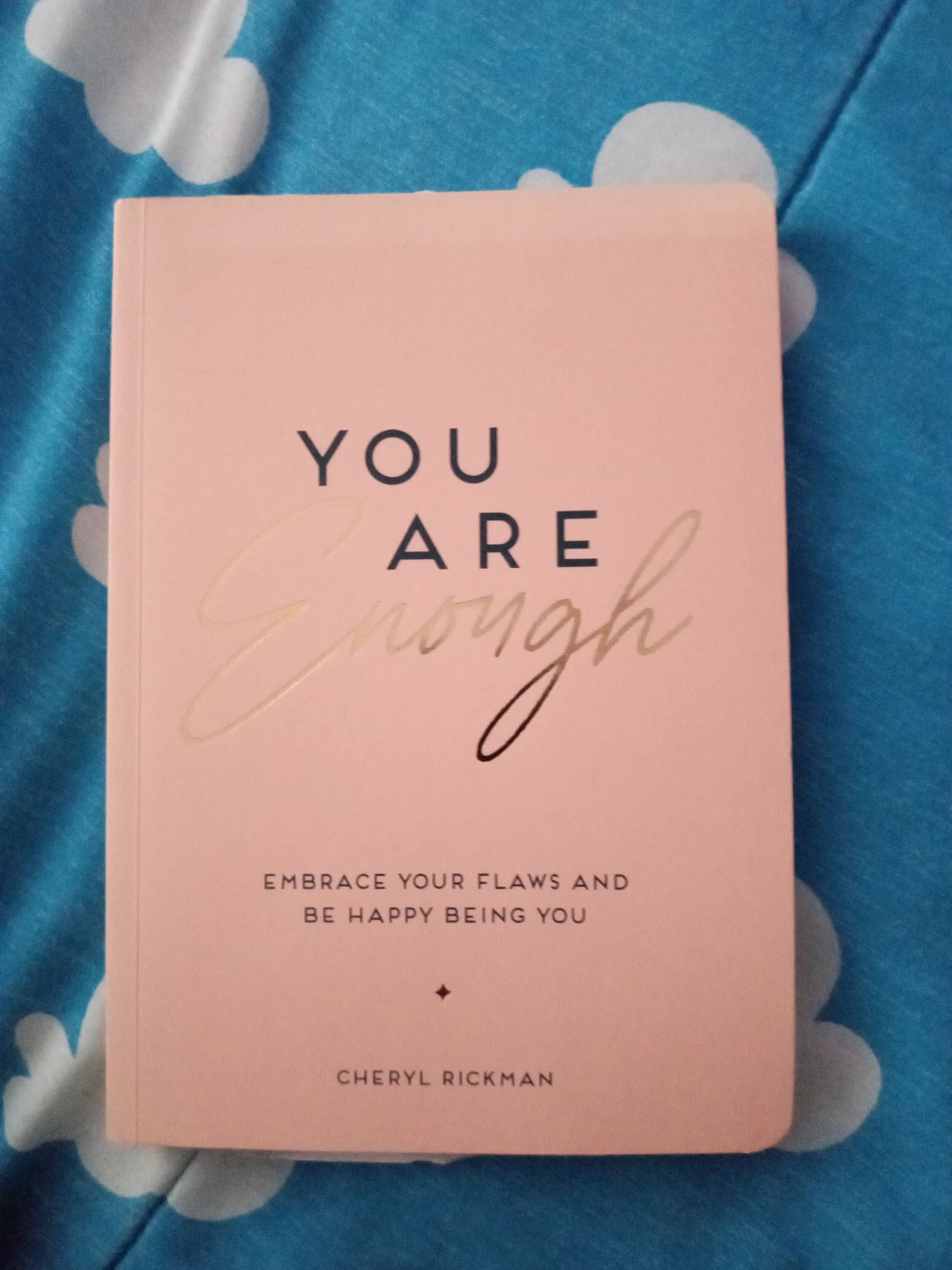 You Are Enough by Cheryl Rickman