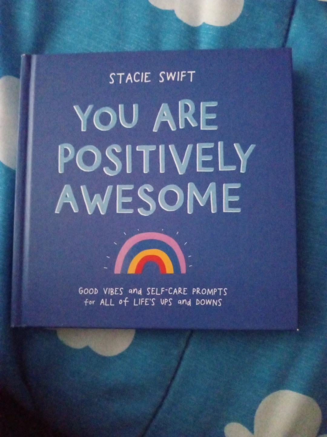 You Are Positively Awesome Book by Stacie Swift
