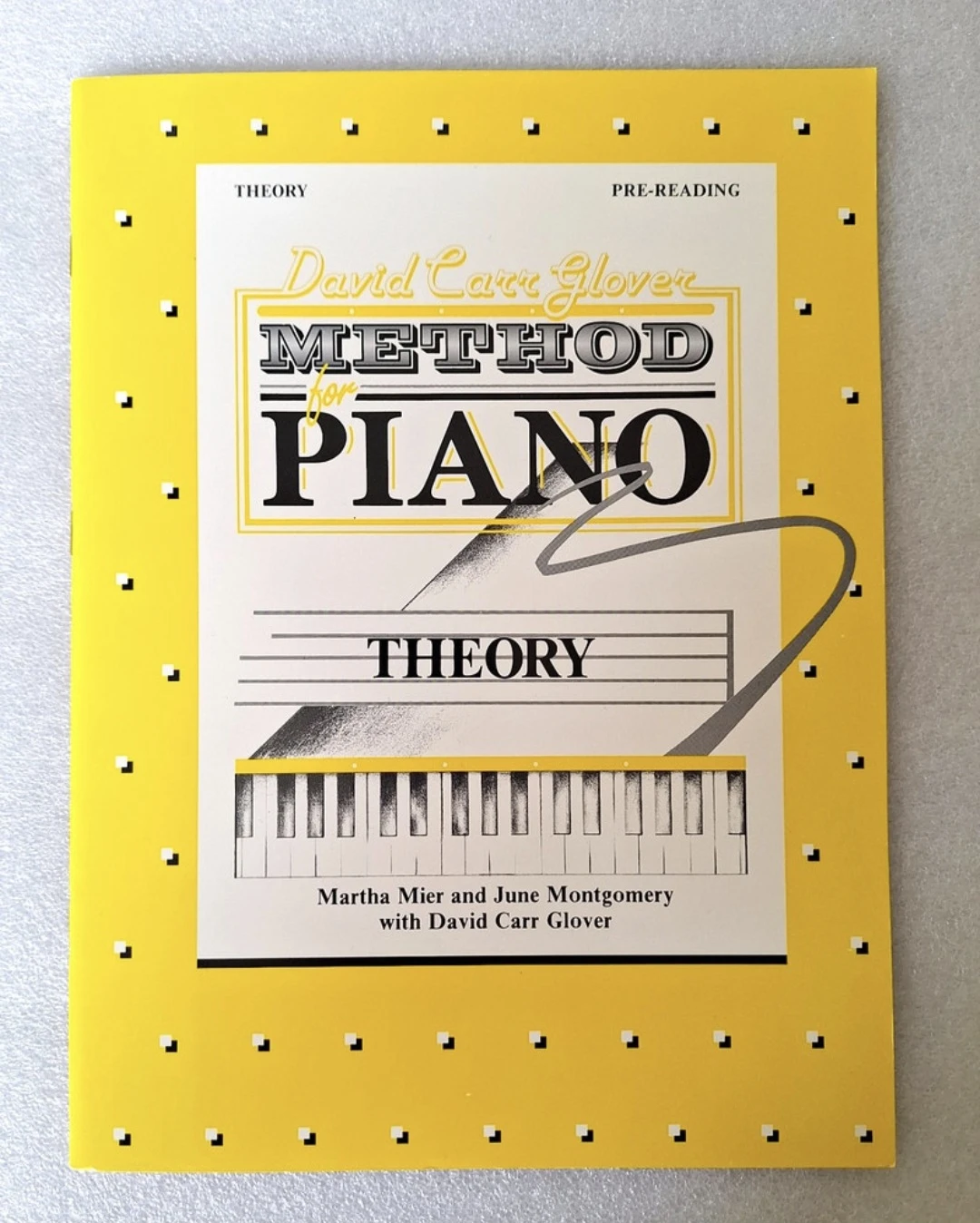 David Carr Glover Method for Piano Theory Pre-Reading Book - photo 2