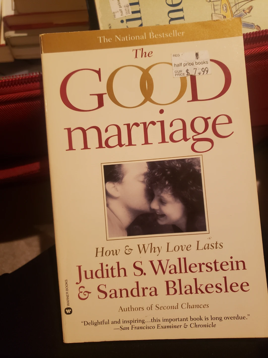 The Good Marriage: How & Why Love Lasts by Judith