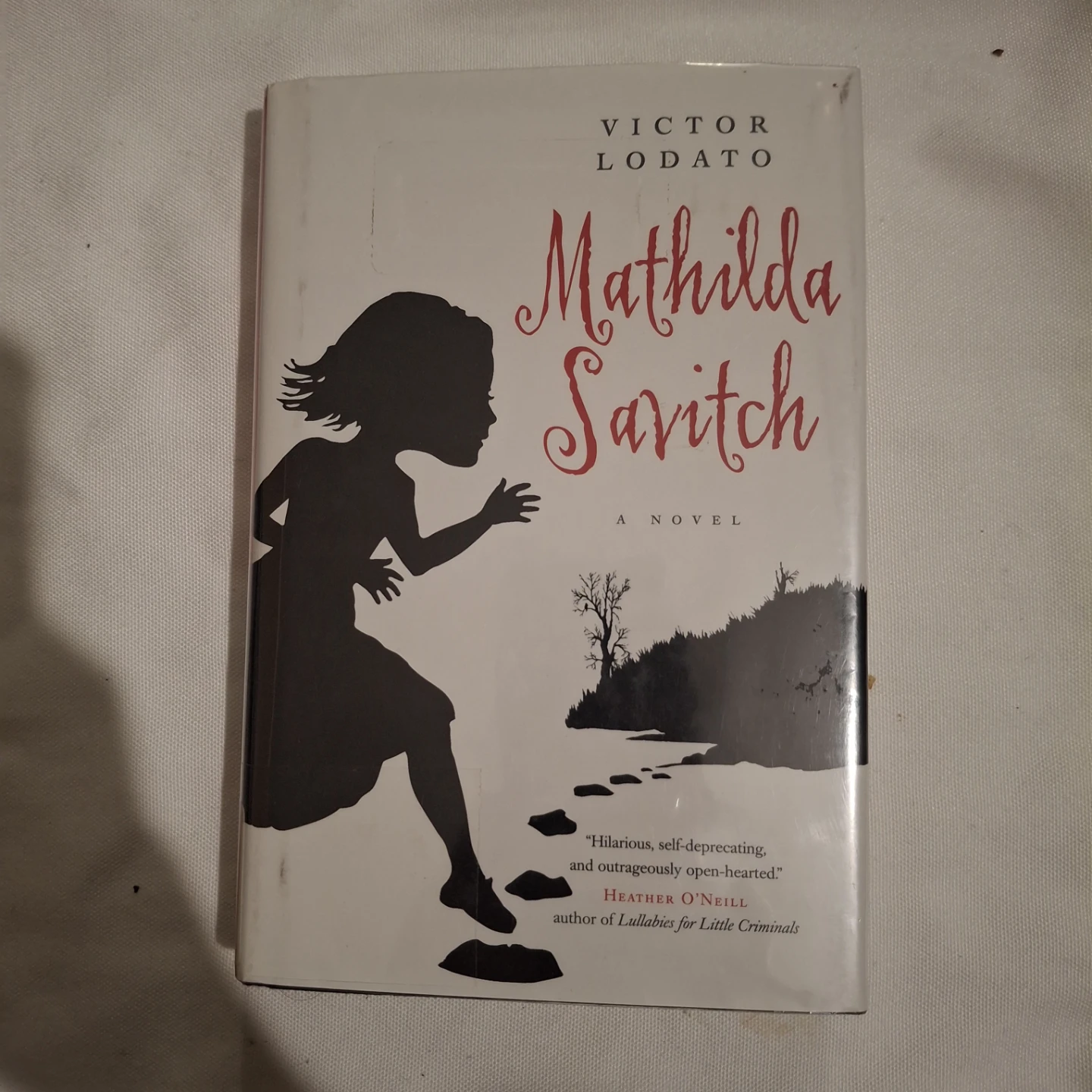 Mathilda Savitch: A Novel by Victor Lodato