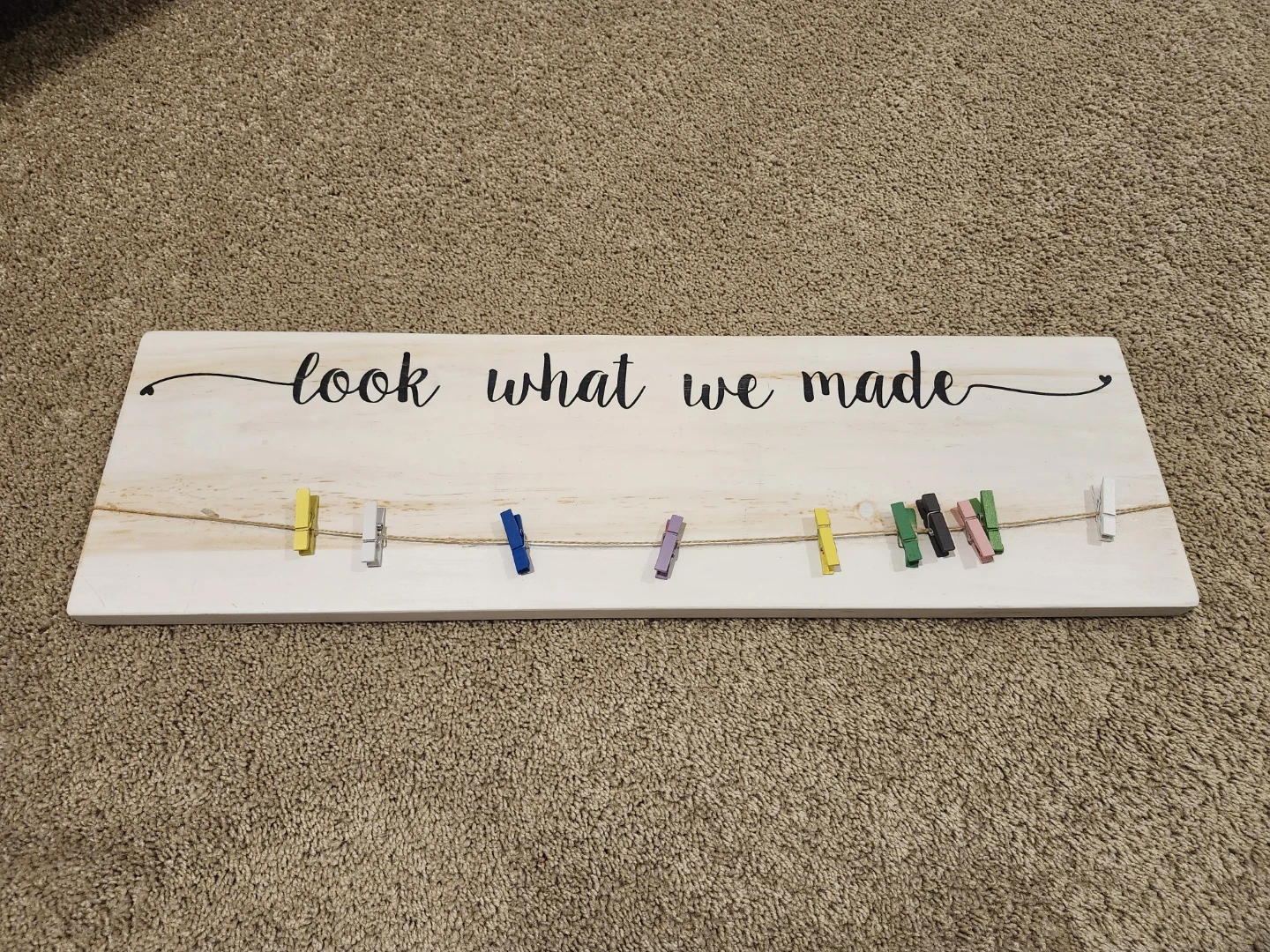 Look What We Made Wood Sign with Clothespins