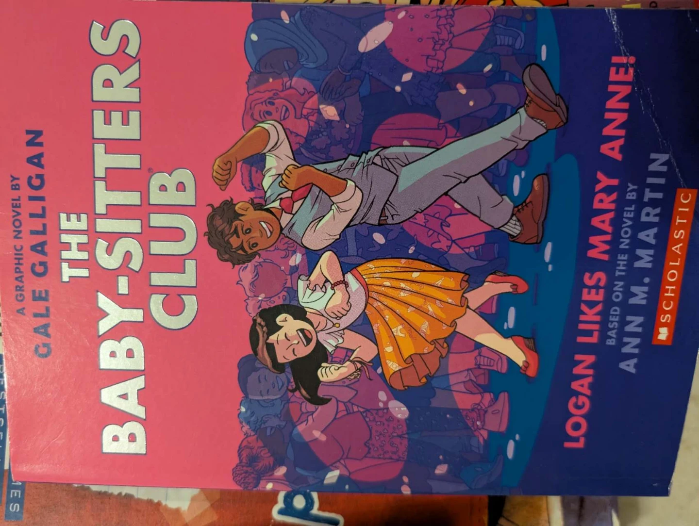 The Baby-Sitters Club: Logan Likes Mary Anne! Graphic Novel