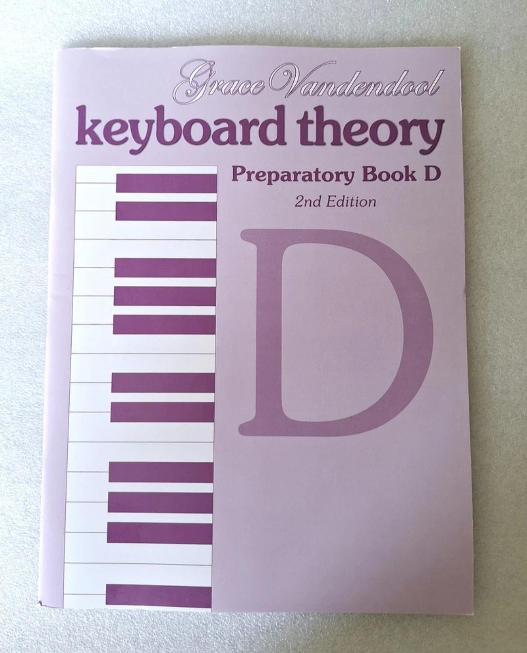 Keyboard Theory Preparatory Book D 2nd Edition