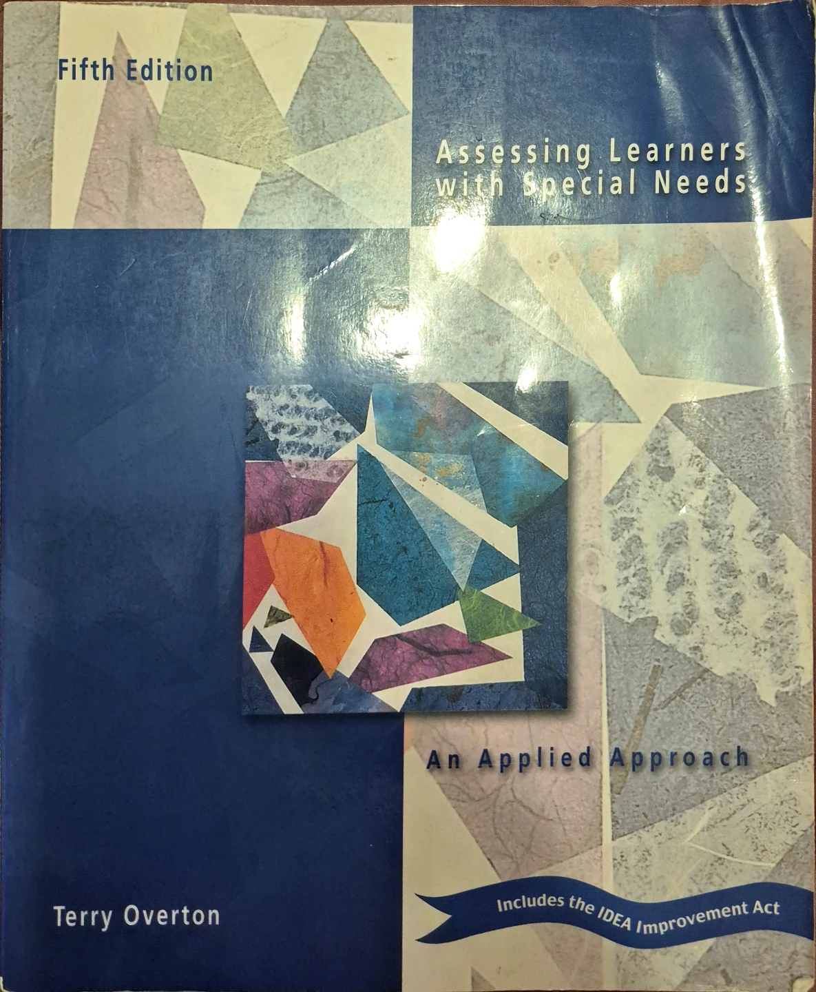 Assessing Learners with Special Needs:Approach, Fifth Edition