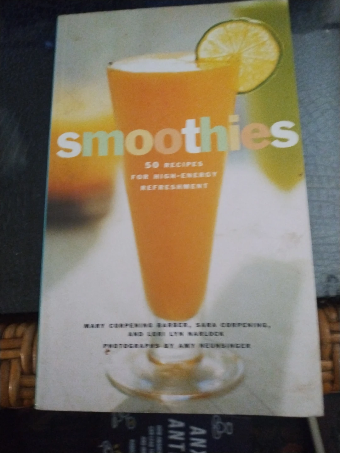 Smoothies: 50 Recipes for High-Energy Refreshment Cookbook