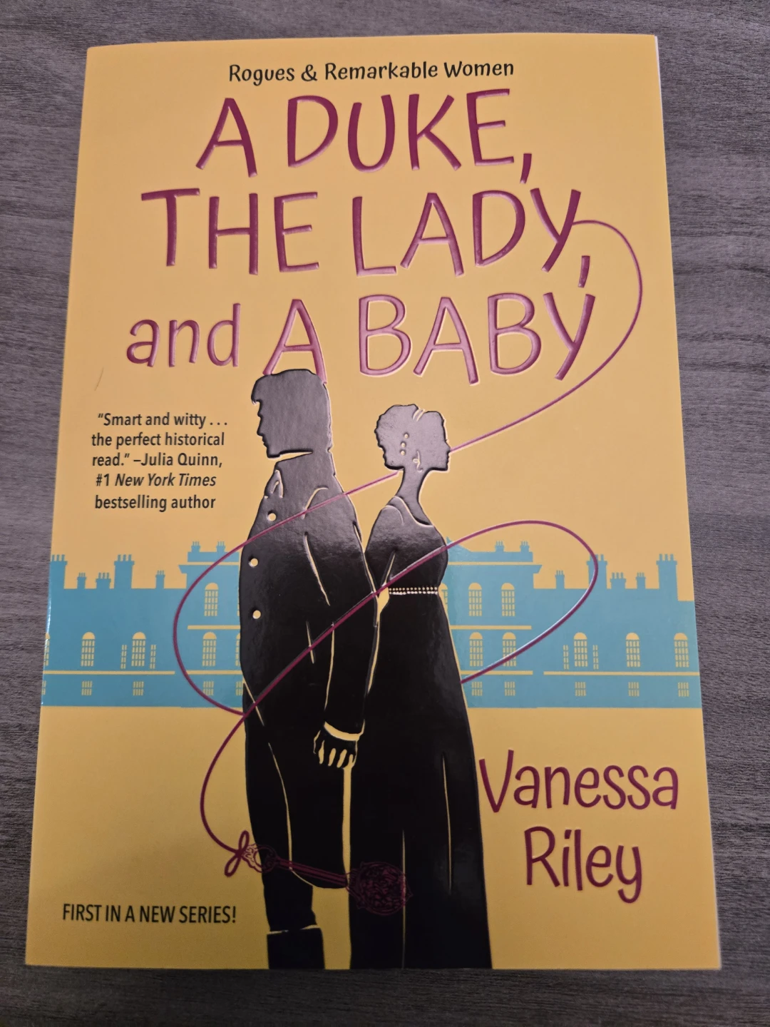 A Duke, The Lady, and A Baby by Vanessa Riley