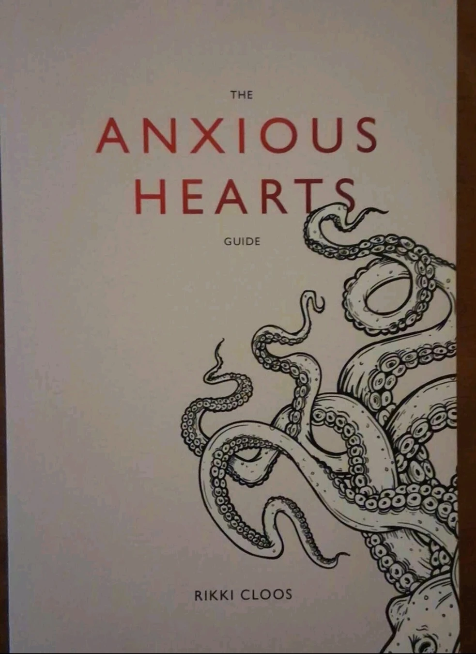 The Anxious Hearts Guide by Rikki Cloos - Paperback, Like New