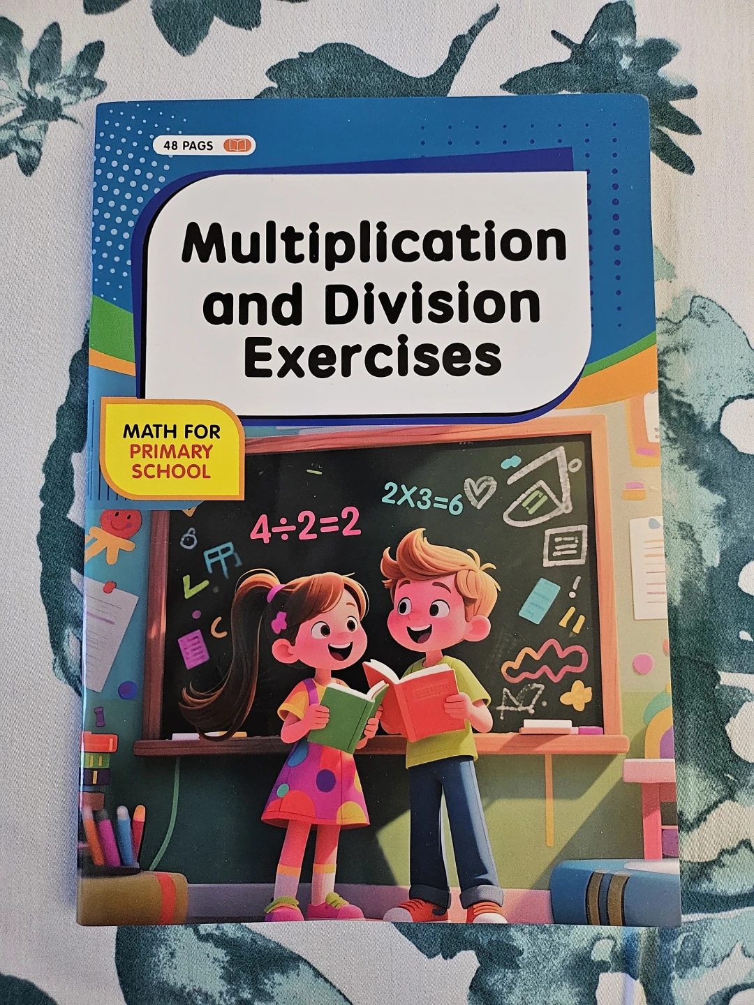 Math Practice Multiplication and Division Exercises Workbook