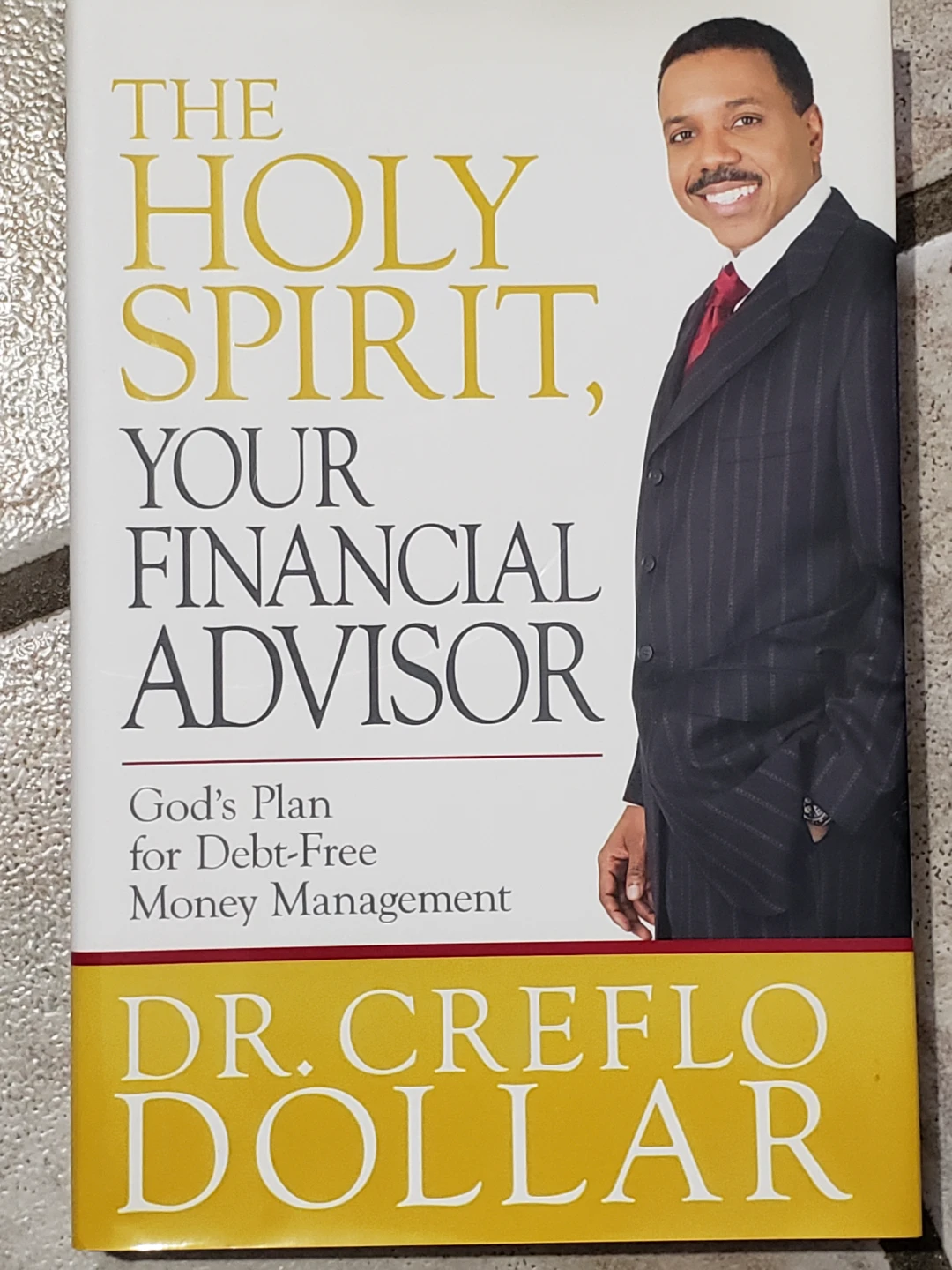 The Holy Spirit, Your Financial Advisor by Dr. Creflo Dollar