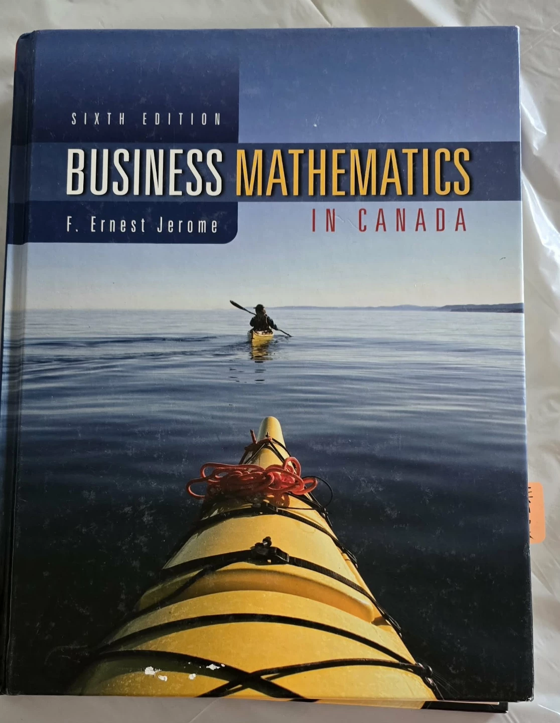 Business Mathematics in Canada Sixth Edition Textbook