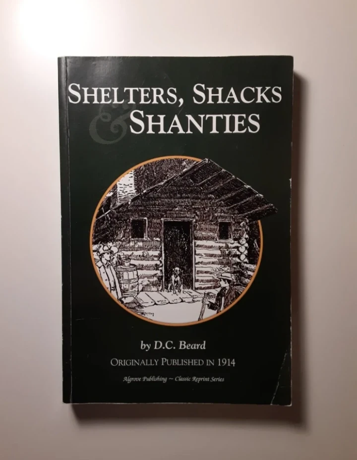 Shelters, Shacks & Shanties