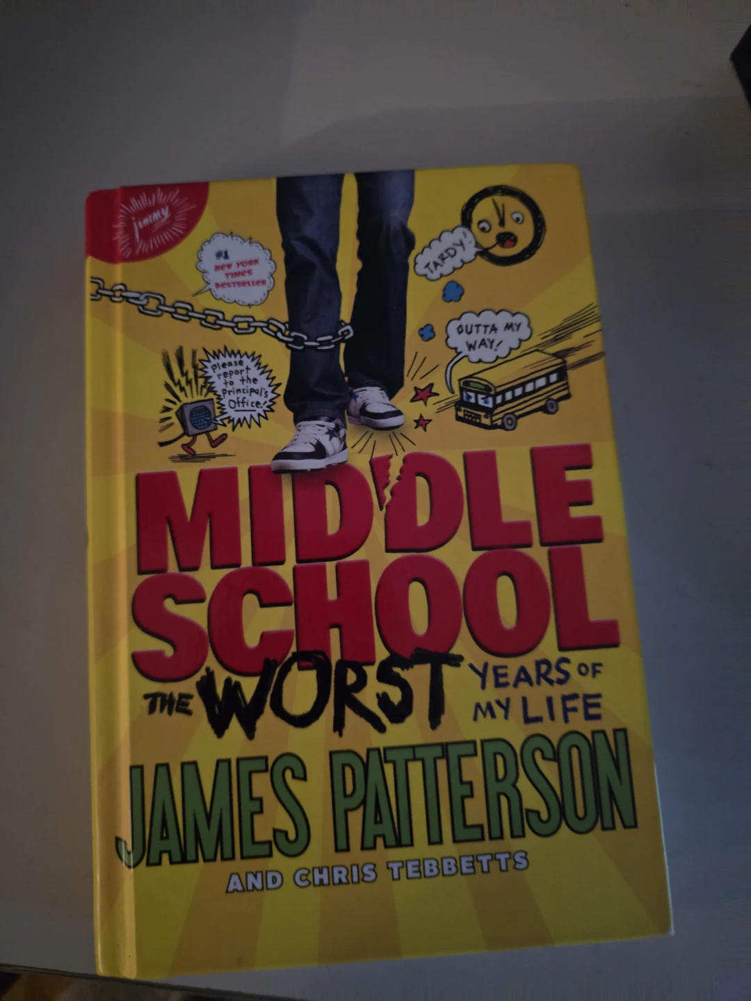 Middle School: The Worst Years of My Life by James Patterson