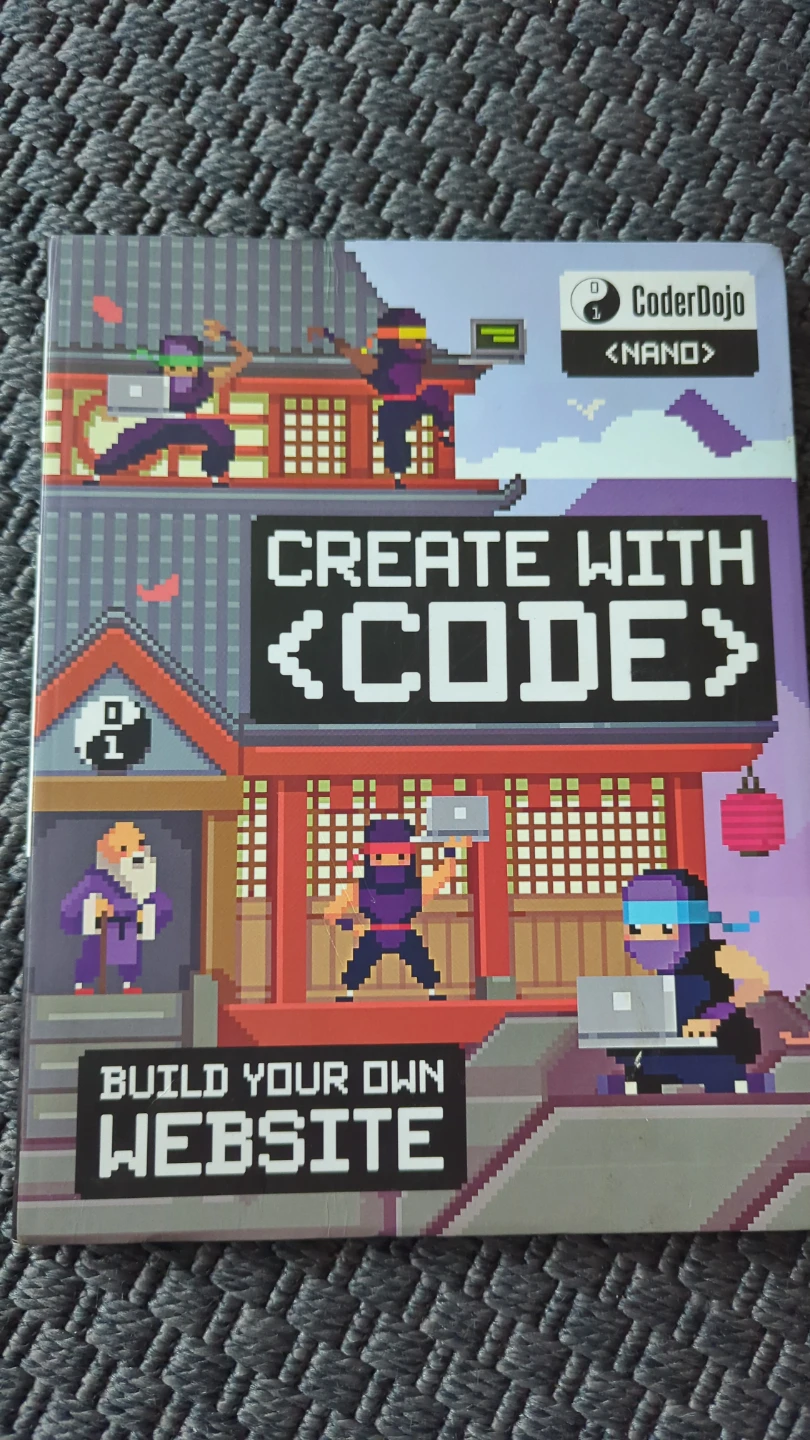 CoderDojo Create With Code: Build Your Own Website Book