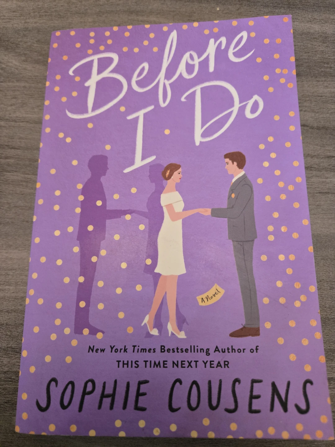 Before I Do by Sophie Cousens Paperback Novel
