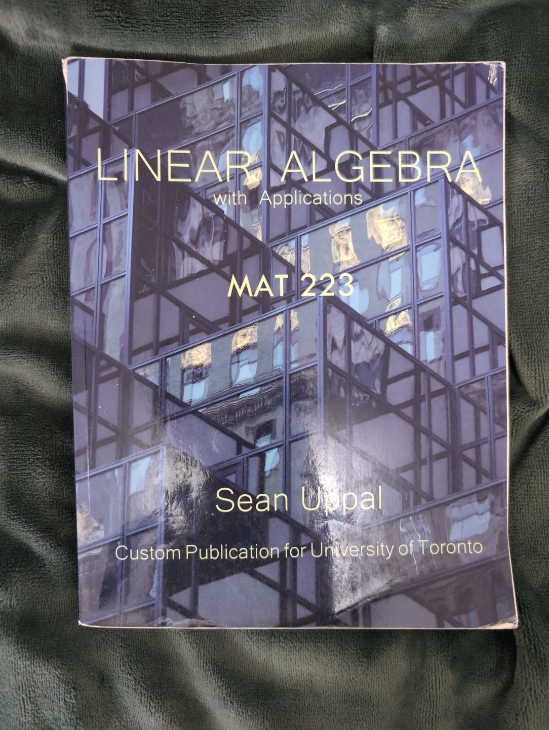 Linear Algebra with Applications MAT 223 Textbook