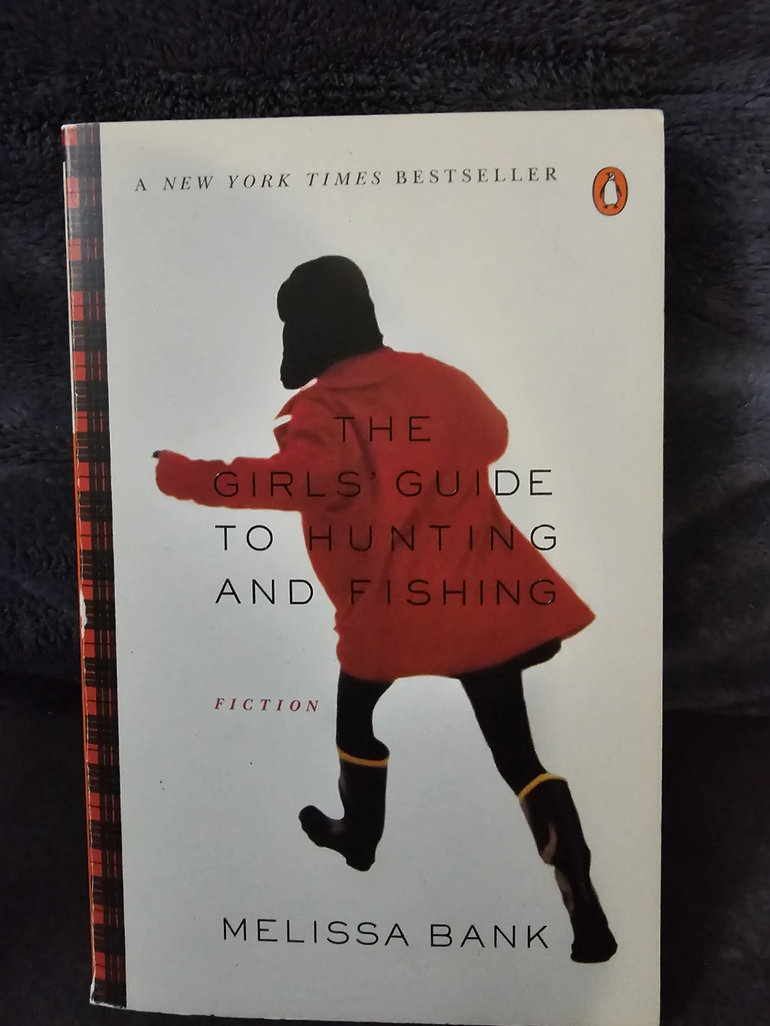 The Girls Guide to Hunting and Fishing by Melissa Bank
