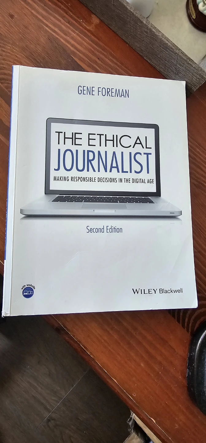 The Ethical Journalist by Gene Foreman - photo 3