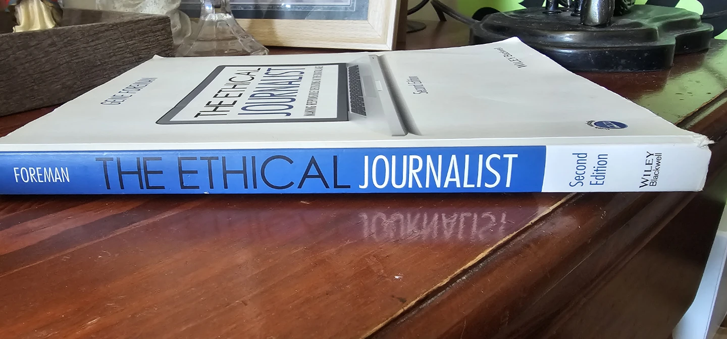 The Ethical Journalist by Gene Foreman - photo 4