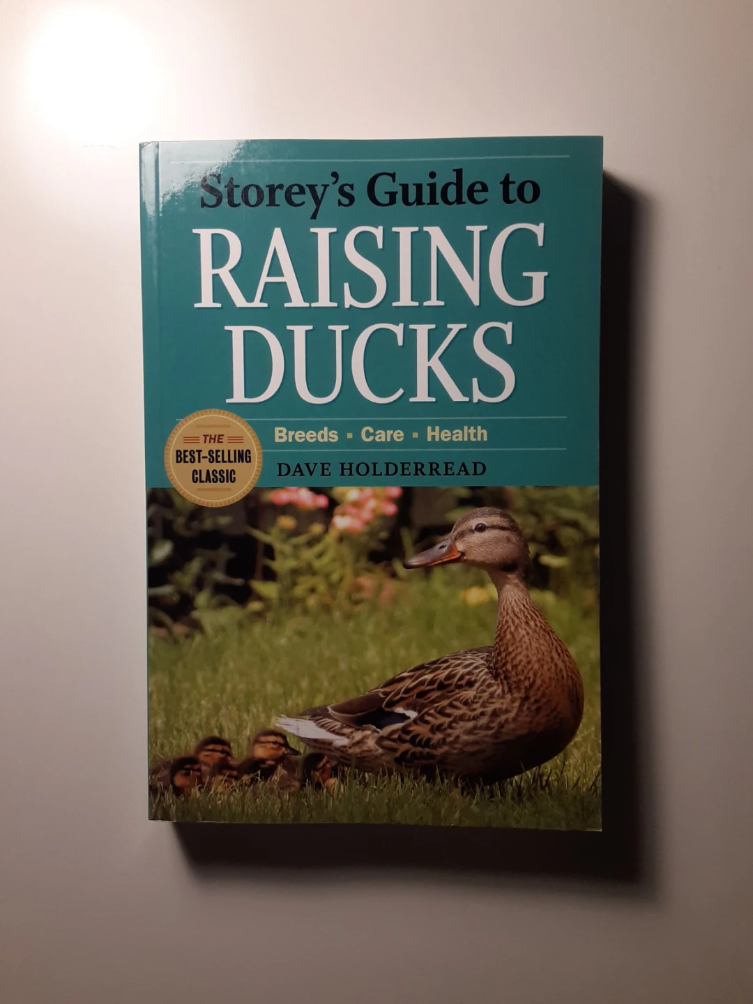 Storey's Guide to Raising Ducks