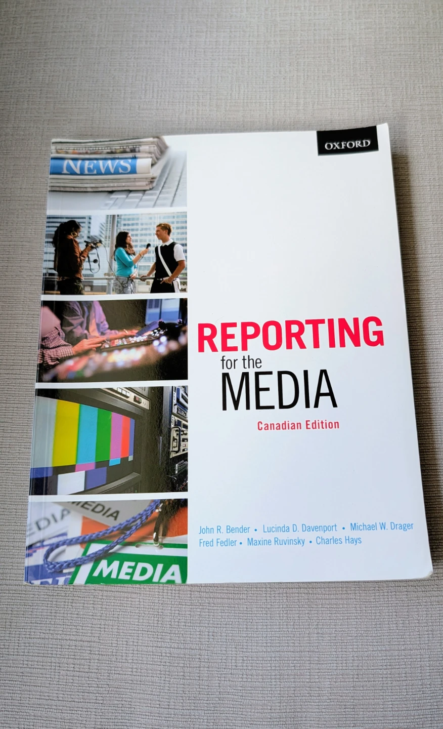 Reporting for the Media Canadian Edition Textbook