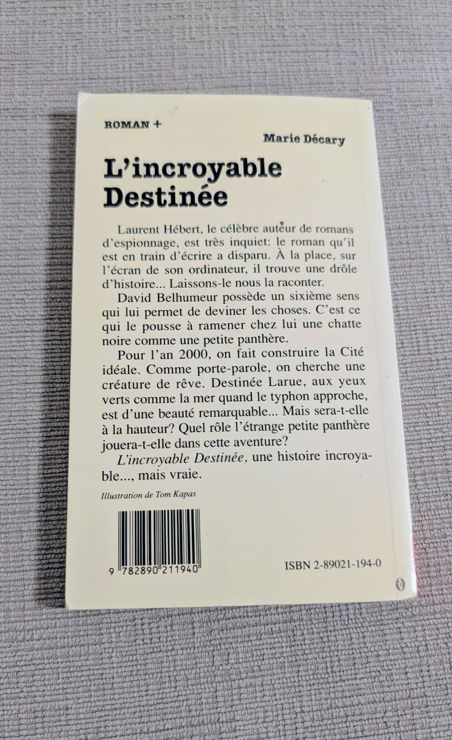 L'incroyable Destinée by Marie Décary French Book - photo 2