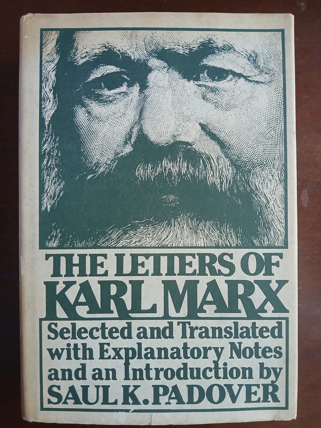 The Letters of Karl Marx Selected and Translated by Saul K.