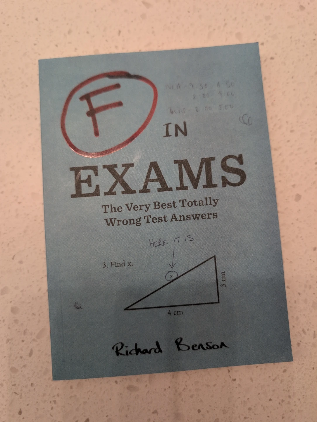 F in Exams: The Very Best Totally Wrong Test Answers Book