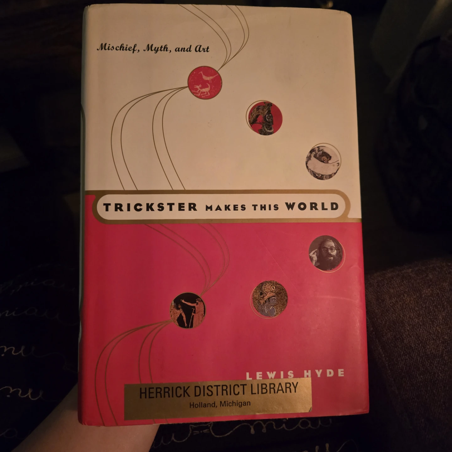 Trickster Makes This World by Lewis Hyde